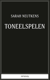 Toneelspelen -  Sarah Neutkens (ISBN: 9789044655353)