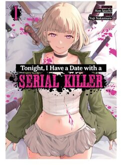 Tonight, I Have A Date With A Serial Killer Vol. 1 - Tonight I Have A Date With A Serial Killer - Kon Iguchi