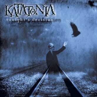 Tonight's Decision (25th Anniversary) - Katatonia