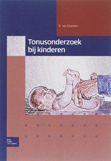 Tonusonderzoek bij kinderen - Boek R. van Empelen (9031350583)