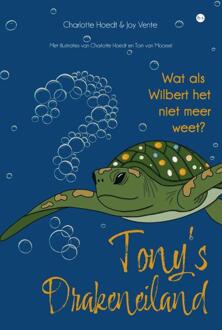 Tony's Drakeneiland -  Charlotte Hoedt (ISBN: 9789465283067)