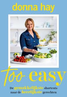 Too easy -  Donna Hay (ISBN: 9789000397044)