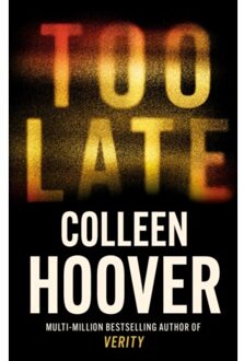 Too Late - Colleen Hoover