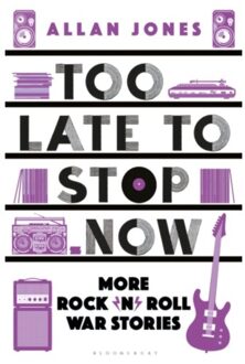 Too Late To Stop Now - Allan Jones