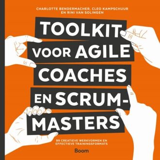 Toolkit Voor Agile Coaches En Scrummasters - Rini van Solingen