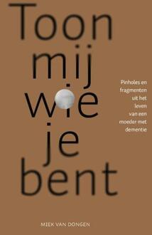 Toon mij wie je bent - (ISBN:9789462264212)