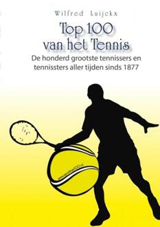 Top 100 van het tennis - Boek Wilfred Luijckx (9463429441)