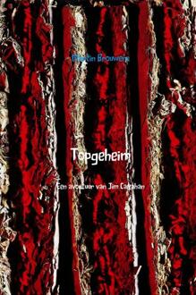 Topgeheim - Boek Martin Brouwers (940211856X)