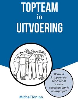 Topteam in uitvoering