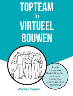 Topteam In Virtueel Bouwen