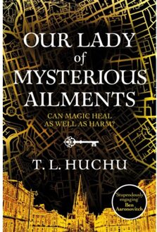 Tor Uk Edinburgh Nights (02): Our Lady Of Mysterious Ailments - T.L. Huchu