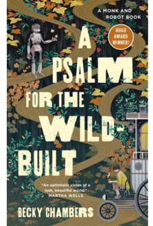 Tor Us A Psalm For The Wild-Built - Becky Chambers