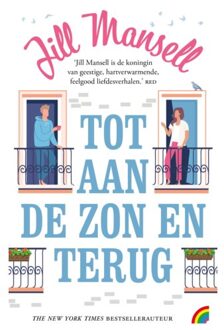 Tot Aan De Zon En Terug - Jill Mansell