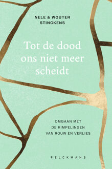 Tot de dood ons niet meer scheidt -  Nele Stinckens, Wouter Stinckens (ISBN: 9789463839419)