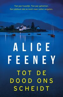 Tot de dood ons scheidt - Alice Feeney - ebook