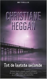Tot de laatste seconde - eBook Christiane Heggan (9461997655)