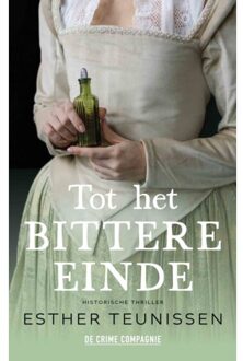 Tot Het Bittere Einde - Esther Teunissen