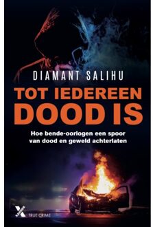 Tot Iedereen Dood Is - Diamant Salihu