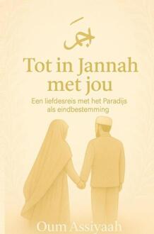 Tot in Jannah met jou -  Oum Assiyaah (ISBN: 9789465124469)
