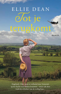 Tot je terugkomt -  Ellie Dean (ISBN: 9789026174780)
