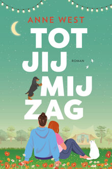 Tot jij mij zag -  Anne West (ISBN: 9789020560411)