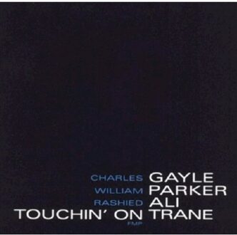Touchin' On Trane