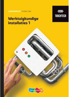 Touchtech / Werktuigkundige Installaties 1 / - (ISBN:9789006701470)