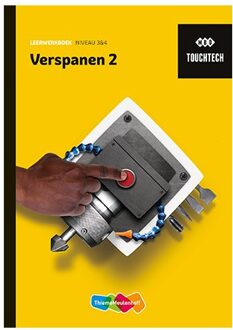 Touchtechverspanen 2 Leerwerkboek - (ISBN:9789006701463)