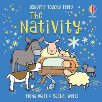 Touchy-Feely The Nativity - Touchy-Feely Books - Watt, Fiona