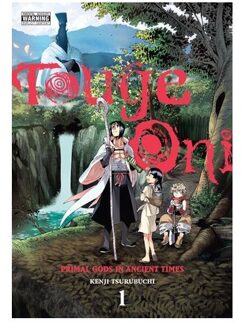 Touge Oni: Primal Gods In Ancient Times, Vol. 1 - Touge Oni: Primal Gods In Ancient Times - Abigail Blackman