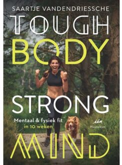 Tough Body Strong Mind - Boek Saartje Vandendriessche (9089246738)