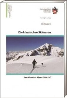 Tourskigids Die klassischen Skitouren des SAC | SAC Schweizer Alpenclub