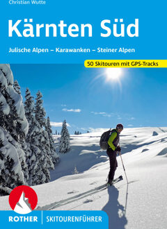 Tourskigids Skitourenführer Kärnten Süd - Karinthië | Rother Bergverlag