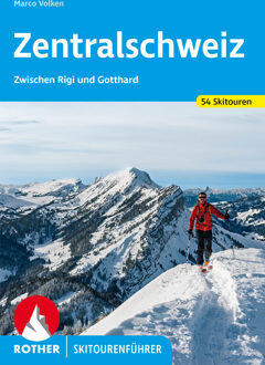 Tourskigids Skitourenführer Zentralschweiz | Rother Bergverlag