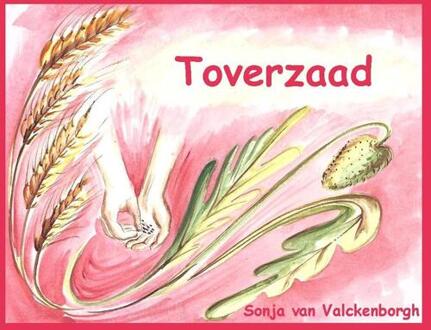 Toverzaad - Boek Sonja van Valckenborgh (9491439375)