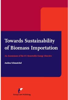 Towards sustainability of biomass importation - Boek Andrea Schmeichel (9089521526)
