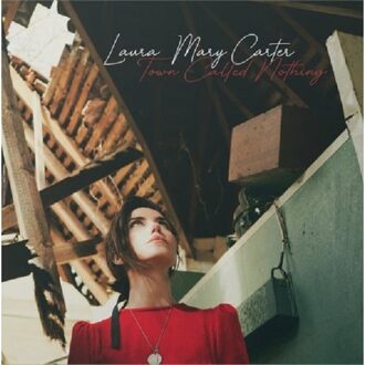 Town Called Nothing - Laura Carter -mary