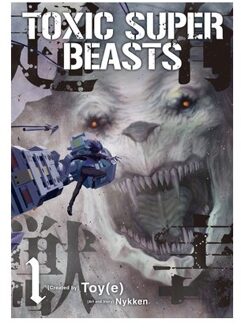 Toxic Super Beasts Vol.1 - Toxic Super Beasts - Nykken .