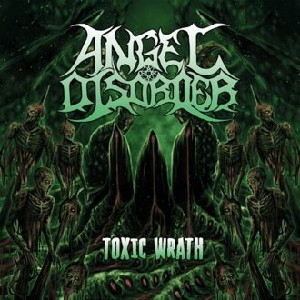 Toxic Wrath - Angel Disorder