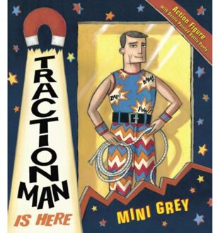 Traction Man Is Here