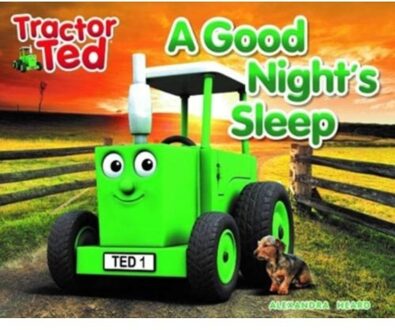 Tractor Ted A Good Night's Sleep - Tractor Ted - Alexandra Heard