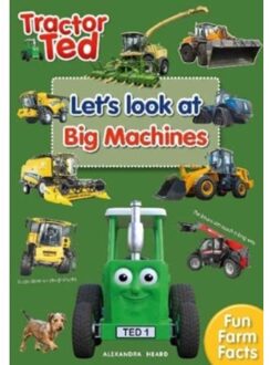 Tractor Ted Let's Look At Big Machines - Tractor Ted Lets Look At - Alexandra Heard