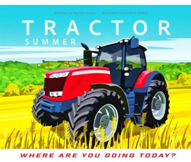 Tractor - Where Are You Going Today? (Summer) - Where Are You Going Today? - Rachel Loader