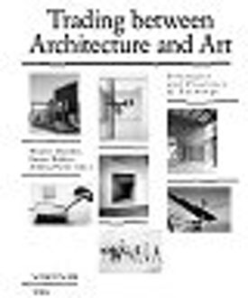 Trading Between Architecture And Art - Vis- - (ISBN:9789492095671)