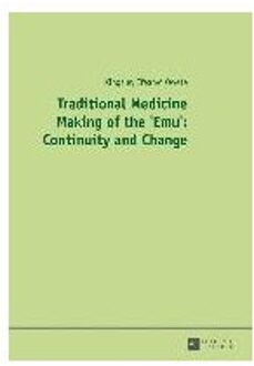 Traditional Medicine Making of the 'Emu'