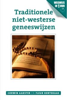 Traditionele niet-westerse geneeswijzen - Boek Corwin Aakster (9020211978)