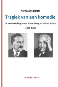 Tragiek van een komedie - Boek Piet Wackie Eysten (9082687143)