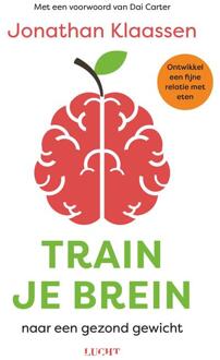 Train je brein naar een gezond gewicht -  Jonathan Klaassen (ISBN: 9789493422346)