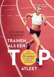 Trainen Als Een Topatleet - (ISBN:9789400510470)