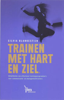 Trainen met hart en ziel - Boek S. Blankestijn (9024417589)